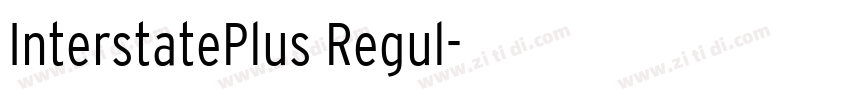 InterstatePlus Regul字体转换